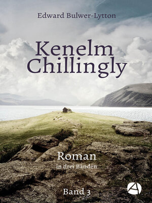 cover image of Kenelm Chillingly. Band 3